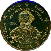 Malta 20 Euro Cent Jean Parisot de La Valette 2003 TRIAL ESSAI JEAN PARISOT DE LA VALETTE PROBE PRUEBA MALTA 2003 coin obverse Malta 20 Euro Cent Jean Parisot de La Valette 2003 TRIAL ESSAI JEAN PARISOT DE LA VALETTE PROBE PRUEBA MALTA 2003 coin obverse