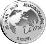 Netherlands 5 Euro (40th anniversary NOS Jeugdjournaal) 40 JAAR NOS JEUGDJOURNAAL 5 EURO coin reverse Netherlands 5 Euro (40th anniversary NOS Jeugdjournaal) 40 JAAR NOS JEUGDJOURNAAL 5 EURO coin reverse