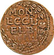Netherlands 1/2 Duit 1621  Decimal Coinage MON. ECCL. ELB. 1621 coin reverse Netherlands 1/2 Duit 1621  Decimal Coinage MON. ECCL. ELB. 1621 coin reverse