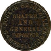 Australia 1 Penny Brickhill Campbell Town 1856 JOSEPH BRICKHILL DRAPER.AND GENERAL IMPORTER CAMPBELL TOWN coin reverse