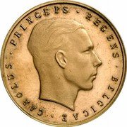 Belgium 1000 Francs (Leopold III Pattern) CAROLUS PRINCEPS REGENS BELGICAE coin obverse Belgium 1000 Francs (Leopold III Pattern) CAROLUS PRINCEPS REGENS BELGICAE coin obverse