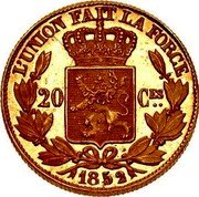 Belgium 20 Centimes Leopold I Pattern 1852  Proof LUNION FAIT LA FORCE 20 CES 1852 coin reverse Belgium 20 Centimes Leopold I Pattern 1852  Proof LUNION FAIT LA FORCE 20 CES 1852 coin reverse
