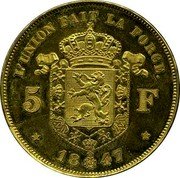 Belgium 5 Francs (Leopold I Pattern) KM# Pn37 UNION FAIT LA FORCE 5 F 1847 coin reverse Belgium 5 Francs (Leopold I Pattern) KM# Pn37 UNION FAIT LA FORCE 5 F 1847 coin reverse