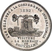 Belgium 5 Francs (Leopold II) LES DÉLÉGUÉS À LA CONFÉRENCE INTERNATIONALE 1892 VISITENT LA MONNAIE DE BRUXELLES coin reverse Belgium 5 Francs (Leopold II) LES DÉLÉGUÉS À LA CONFÉRENCE INTERNATIONALE 1892 VISITENT LA MONNAIE DE BRUXELLES coin reverse