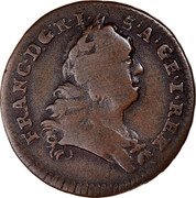 Austria Pfennig Franz I 1765 HA KM# 2001 FRANC · D · G · R · I · S · A · GE · I · REX coin obverse Austria Pfennig Franz I 1765 HA KM# 2001 FRANC · D · G · R · I · S · A · GE · I · REX coin obverse