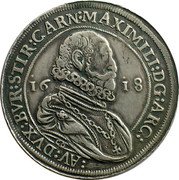 Austria Thaler Maximilian III Hall 1618 KM# 227.2 MAXIMILI D G ARC AV DVX BVR STIR CARN 1618 CO coin obverse Austria Thaler Maximilian III Hall 1618 KM# 227.2 MAXIMILI D G ARC AV DVX BVR STIR CARN 1618 CO coin obverse