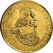 Austria 10 Ducat Sigismund Ludwig 1653 Kunker Auction 239, 10/13, XF realized approxi- mately $54,000 KM# B12 SIGISMVND9 LVDOVICVS COMES A DIETRICHSTAIN 1653 coin obverse Austria 10 Ducat Sigismund Ludwig 1653 Kunker Auction 239, 10/13, XF realized approxi- mately $54,000 KM# B12 SIGISMVND9 LVDOVICVS COMES A DIETRICHSTAIN 1653 coin obverse