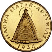 Austria 100 Schilling Madonna of Mariazell 1936 Prooflike KM# 2857 MAGNA · MATER · AUSTRIAE 1936 coin reverse Austria 100 Schilling Madonna of Mariazell 1936 Prooflike KM# 2857 MAGNA · MATER · AUSTRIAE 1936 coin reverse