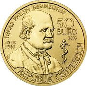 Austria 50 Euro Ignaz Philipp Semmelweis-Medicine 2008 Proof KM# 3153 IGNAZ PHILIPP SEMMELWEIS 50 EURO 2003 1818 1865 TP REPUBLIK ÖSTERREICH coin obverse Austria 50 Euro Ignaz Philipp Semmelweis-Medicine 2008 Proof KM# 3153 IGNAZ PHILIPP SEMMELWEIS 50 EURO 2003 1818 1865 TP REPUBLIK ÖSTERREICH coin obverse