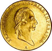 Austria Ducat (Franz I) KM# 2171 FRANCISCVS I·D·G·AVSTRIAE IMPERATOR· A coin obverse Austria Ducat (Franz I) KM# 2171 FRANCISCVS I·D·G·AVSTRIAE IMPERATOR· A coin obverse