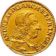 Austria 1/4 Ducat Andreas Jakob von Dietrichstein 1751 KM# 361 ANDREAS D G ARCH ET PRINCEP coin obverse Austria 1/4 Ducat Andreas Jakob von Dietrichstein 1751 KM# 361 ANDREAS D G ARCH ET PRINCEP coin obverse