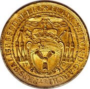 Austria 10 Ducat Franz Anton von Harrach 1709 KM# 302 FRANC:ANTON:D:G:ARCHI:ET PRPS:SALISB:S:SED:AP:LEG: coin obverse Austria 10 Ducat Franz Anton von Harrach 1709 KM# 302 FRANC:ANTON:D:G:ARCHI:ET PRPS:SALISB:S:SED:AP:LEG: coin obverse