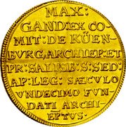 Austria 2 Ducat Maximilian Gandolph 1682 KM# 234 MAX GAND EX CO MIT DE KÜEN BURG ARCHIEP ET PR SALISBS SED AP LEG SAECVLO VNDECIMO FVN DATI ARCHI EPTVS coin reverse Austria 2 Ducat Maximilian Gandolph 1682 KM# 234 MAX GAND EX CO MIT DE KÜEN BURG ARCHIEP ET PR SALISBS SED AP LEG SAECVLO VNDECIMO FVN DATI ARCHI EPTVS coin reverse