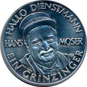 Austria 200 Schilling Hans Moser 1994 X# Tn12 HALLO DIENTSMAN HANS MOSER EIN GRINZINGER coin reverse Austria 200 Schilling Hans Moser 1994 X# Tn12 HALLO DIENTSMAN HANS MOSER EIN GRINZINGER coin reverse