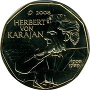 Austria 5 Euro (Herbert Von Karajan. 100th Birth Anniversary) KM# 3156A 2008 HERBERT VON KARAJAN 1908 1989 coin reverse