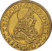 Austria Ducat Georg Ludwig 1676 Kunker Auction 221, 10-12, MS60 realized approxi- mately $16,775 KM# 6 SINTZENDORF GE LVDOVIC COM A coin obverse Austria Ducat Georg Ludwig 1676 Kunker Auction 221, 10-12, MS60 realized approxi- mately $16,775 KM# 6 SINTZENDORF GE LVDOVIC COM A coin obverse