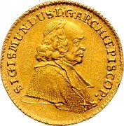 Austria Ducat Sigismund von Schrattenbach 1761 MK KM# 381 SIGISMUNDUS D G ARCHIEPISCOP: coin obverse Austria Ducat Sigismund von Schrattenbach 1761 MK KM# 381 SIGISMUNDUS D G ARCHIEPISCOP: coin obverse