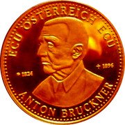 Austria 1 ECU Anton Bruckner 1995 ND (no date) ECU ÖSTERREICH ECU DICHTER MALER 1824 1896 ANTON BRUCKNER coin obverse Austria 1 ECU Anton Bruckner 1995 ND (no date) ECU ÖSTERREICH ECU DICHTER MALER 1824 1896 ANTON BRUCKNER coin obverse