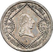 Austria 15 Kreuzer (Franz I Pattern) FRANZ KAIS V OEST KOEN Z HUN BOEH GALIZ U LOD 15 15 A coin obverse