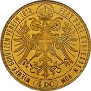 Austria 4 Ducat Austro-Hungarian Empire FEST FREI SCHIESSEN VOM 4 DC WIENER SCHÜTZEN VEREIN 1873 coin reverse