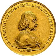 Austria 6 Ducat Salzburg six ducat 1756 FMK SIGISMUNDUS D G A & PR SAL S A L NAT GER PRIMAS coin obverse Austria 6 Ducat Salzburg six ducat 1756 FMK SIGISMUNDUS D G A & PR SAL S A L NAT GER PRIMAS coin obverse
