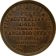 Australia 1/2 Penny 1851 KM# Tn243 Private Token issues PIECES OF 1/4 1/2 1 & 2 OZ. PURE AUSTRALIAN GOLD ISSUED AT THE KANGAROO OFFICE PORT PHILLIP NATIVE GOLD EXCHANGED ON THE BEST TERMS coin reverse Australia 1/2 Penny 1851 KM# Tn243 Private Token issues PIECES OF 1/4 1/2 1 & 2 OZ. PURE AUSTRALIAN GOLD ISSUED AT THE KANGAROO OFFICE PORT PHILLIP NATIVE GOLD EXCHANGED ON THE BEST TERMS coin reverse