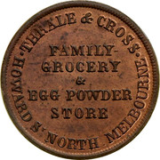 Australia 1/2 Penny ND KM# Tn255 Private Token issues THRALE & CROSS HOWARD S' NORTH MELBOURNE FAMILY-GROCERY & EGG POWDER STORE coin obverse Australia 1/2 Penny ND KM# Tn255 Private Token issues THRALE & CROSS HOWARD S' NORTH MELBOURNE FAMILY-GROCERY & EGG POWDER STORE coin obverse