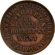 Australia 1 Penny 1862 KM# Tn259 Private Token issues IRON&ZINC SPOUTING WORKS : MELBOURNE : T.WARBURTON 11 LITTLE BOURKEST. WEST coin obverse