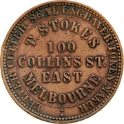 Australia 1 Penny 1862 KM# Tn228 Private Token issues OUTER: LETTER CUTTER. SEAL ENGRAVER. TOKEN MAKER. INNER: T. STOKES 100 COLLINS ST. EAST MELBOURNE coin obverse