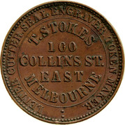 Australia 1 Penny 1862 KM# Tn226 Private Token issues LETTER CUTTER SEAL ENGRAVER TOKEN MAKER T.STOKES 100 COLLINS ST. EAST MELBOURNE coin obverse