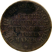 Australia 1 Penny 1862 KM# Tn223 Private Token issues DIE SINKER SEAL ENGRAVER LETTER CUTTER BUTTON CHECK & TOKEN MAKER coin reverse Australia 1 Penny 1862 KM# Tn223 Private Token issues DIE SINKER SEAL ENGRAVER LETTER CUTTER BUTTON CHECK & TOKEN MAKER coin reverse
