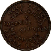 Australia 1 Penny ND KM# Tn272 Private Token issues WINE, SPIRIT, & COLONIAL PRODUCE MERCHANT GOLD OFFICE EAGLE HAWK coin reverse Australia 1 Penny ND KM# Tn272 Private Token issues WINE, SPIRIT, & COLONIAL PRODUCE MERCHANT GOLD OFFICE EAGLE HAWK coin reverse