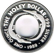 Australia One Dollar The Holey Dollar 1989 KM# 131 THE HOLEY DOLLAR 999 SILVER ONE OUNCE 1989 coin reverse
