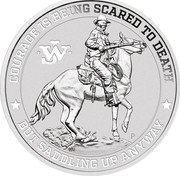 Tuvalu 1 Dollar John Wayne 2021 P COURAGE IS BEING SCARED TO DEATH JW P WR BUT SADDLING UP ANYWAY coin reverse Tuvalu 1 Dollar John Wayne 2021 P COURAGE IS BEING SCARED TO DEATH JW P WR BUT SADDLING UP ANYWAY coin reverse