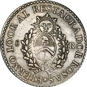 Argentina 8 Reales Mountains 1838 R Coin rotation KM# 8 ETERNO LOOR AL RESTAURADOR ROSAS 8 R coin reverse Argentina 8 Reales Mountains 1838 R Coin rotation KM# 8 ETERNO LOOR AL RESTAURADOR ROSAS 8 R coin reverse