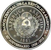 Argentina Peso 80th Anniversary Central Bank 2015 Proof KM# 182 UN PESO 2015 LIBERTAD 50 CENTOS DOS FINO coin reverse Argentina Peso 80th Anniversary Central Bank 2015 Proof KM# 182 UN PESO 2015 LIBERTAD 50 CENTOS DOS FINO coin reverse