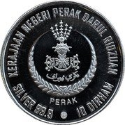 Malaysia 10 Dirham Perak 2011 KERAJAAN NEGERI PERAK DARUL RIDZUAN SILVER 99.9 10 DIRHAM PERAK coin obverse Malaysia 10 Dirham Perak 2011 KERAJAAN NEGERI PERAK DARUL RIDZUAN SILVER 99.9 10 DIRHAM PERAK coin obverse
