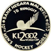 Malaysia 10 Ringgit 10th Men's Hockey World Cup 2002 Proof KM# 166 BANK NEGARA MALAYSIA 10TH MEN'S HOCKEY WORLD CUP 10 RINGGIT KL 2002 WORLD CUP coin obverse Malaysia 10 Ringgit 10th Men's Hockey World Cup 2002 Proof KM# 166 BANK NEGARA MALAYSIA 10TH MEN'S HOCKEY WORLD CUP 10 RINGGIT KL 2002 WORLD CUP coin obverse