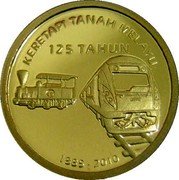 Malaysia 100 Ringgit (125th Anniversary of Malayan Railways Limited) KERETAPI TANAH MELAYU 125 TAHUN 1885-2010 coin reverse