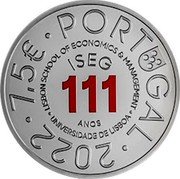 Portugal 7,5 Euro 111 Anniversary of ISEG 2022 INCM Proof 7,5€ PORTUGAL 2022 LISBON SCHOOL OF ECONOMICS & MANAGEMENT UNIVERSIDADE DE LISBOA ISEG 111 ANOS coin obverse Portugal 7,5 Euro 111 Anniversary of ISEG 2022 INCM Proof 7,5€ PORTUGAL 2022 LISBON SCHOOL OF ECONOMICS & MANAGEMENT UNIVERSIDADE DE LISBOA ISEG 111 ANOS coin obverse