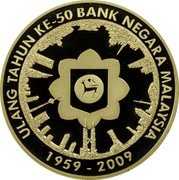 Malaysia Ringgit 50th Anniversary of Bank Negara 2009 KM# 155 ULANG TAHUN KE-50 BANK NEGARA MALAYSIA 1959-2009 coin obverse Malaysia Ringgit 50th Anniversary of Bank Negara 2009 KM# 155 ULANG TAHUN KE-50 BANK NEGARA MALAYSIA 1959-2009 coin obverse