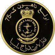 Malaysia Ringgit 75th Anniversary of Royal Navy 2009 KM# 197 75 TENTERA LAUT DIRAJA MALAYSIA coin reverse Malaysia Ringgit 75th Anniversary of Royal Navy 2009 KM# 197 75 TENTERA LAUT DIRAJA MALAYSIA coin reverse