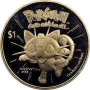Niue 1 Dollar Meowth 2001 KM# 134 POKÉMON TM GOTTA CATCH 'EM ALL TM MEOWTH TM #52 $1 TM & © 2001 NINTENDO coin reverse Niue 1 Dollar Meowth 2001 KM# 134 POKÉMON TM GOTTA CATCH 'EM ALL TM MEOWTH TM #52 $1 TM & © 2001 NINTENDO coin reverse