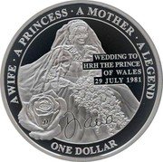 Niue One Dollar Diana. Wedding to Charles 2011 Proof KM# 516 A WIFE A PRINCESS A MOTHER A LEGEND WEDDING TO HRH THE PRINCE OF WALES 29 JULY 1981 D DIANA ONE DOLLAR coin reverse
