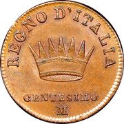 Italy Centesimo Napoleon I 1807 M C# 1.2 REGNO D'ITALIA CENTESIMO M coin reverse Italy Centesimo Napoleon I 1807 M C# 1.2 REGNO D'ITALIA CENTESIMO M coin reverse