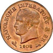 Italy Centesimo Napoleon I 1808 B C# 1.1 NAPOLEONE IMPERATORE E RE 1808 coin obverse Italy Centesimo Napoleon I 1808 B C# 1.1 NAPOLEONE IMPERATORE E RE 1808 coin obverse