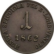 Italy Soldo Franz Joseph I 1862 A C# 35.1 MONETA SPICCIOLA PEL R LOMB VENETO 1 1862 coin reverse Italy Soldo Franz Joseph I 1862 A C# 35.1 MONETA SPICCIOLA PEL R LOMB VENETO 1 1862 coin reverse