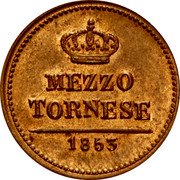 Italy 1/2 Tornese (Mezzo Tornese) Ferdinando II. Bourbon 1853 KM# 371 MEZZO TORNESE 1853 coin reverse Italy 1/2 Tornese (Mezzo Tornese) Ferdinando II. Bourbon 1853 KM# 371 MEZZO TORNESE 1853 coin reverse