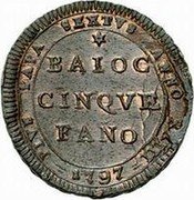 Italy 5 Baiocchi Pius VI 1797 XXIII KM# 2 PIVS PAPA SEXTVS ANNO XXIII BAIOC CINQVE FANO 1797 coin obverse Italy 5 Baiocchi Pius VI 1797 XXIII KM# 2 PIVS PAPA SEXTVS ANNO XXIII BAIOC CINQVE FANO 1797 coin obverse