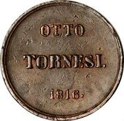 Italy 8 Tornesi Ferdinando IV 1816 KM# 272 OTTO TORNESI 1816 coin reverse Italy 8 Tornesi Ferdinando IV 1816 KM# 272 OTTO TORNESI 1816 coin reverse